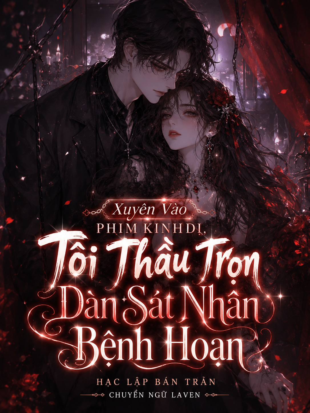 Xuyên Vào Phim Kinh Dị, Tôi Thầu Trọn Dàn Sát Nhân Bệnh Hoạn